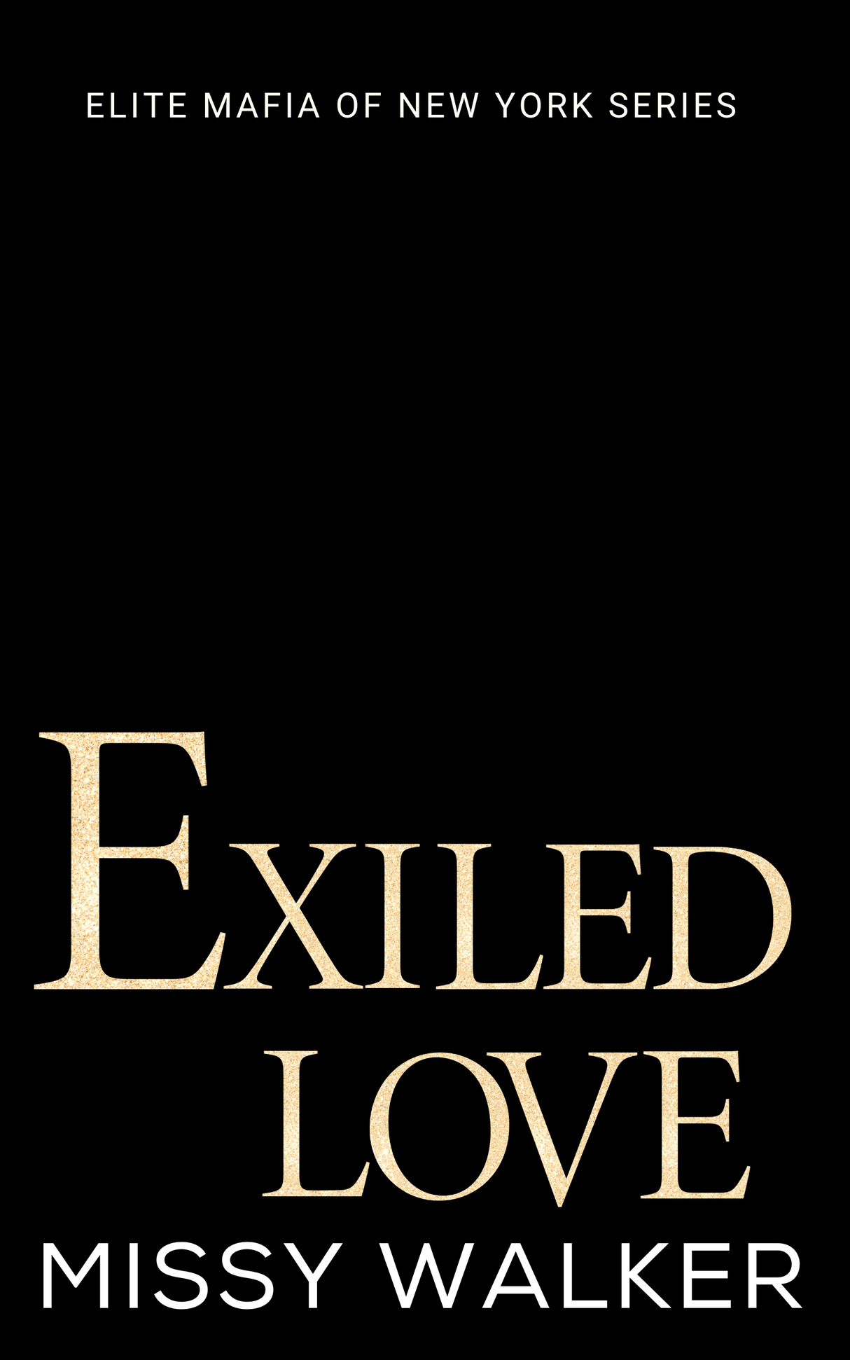 Exiled Love - Elite Mafia of New York #5 Paperback