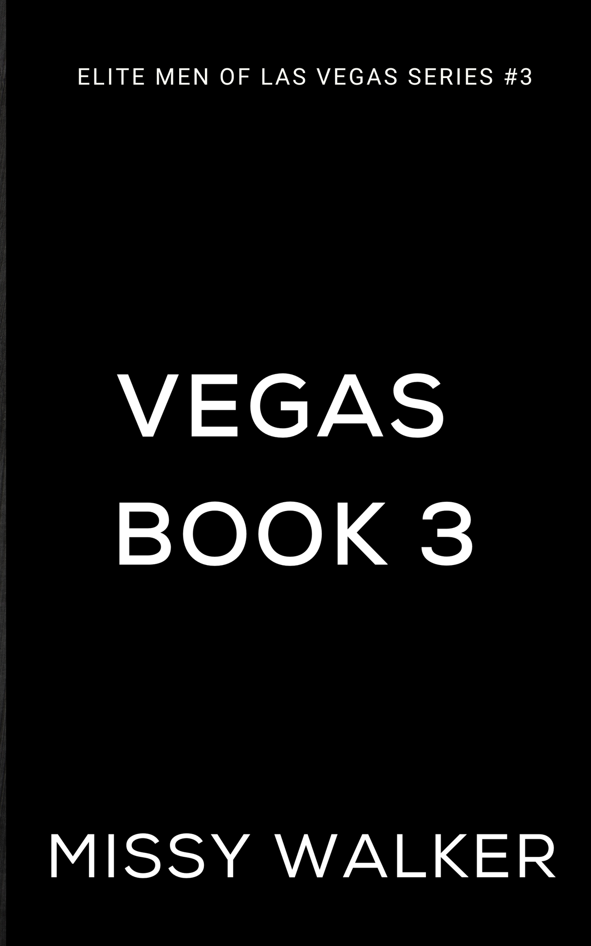 Elite Men of Vegas Book 3 - ***PREORDER NOW for AUGUST 18 2026***
