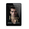 Fated Love - Elite Mafia of New York #4 eBook