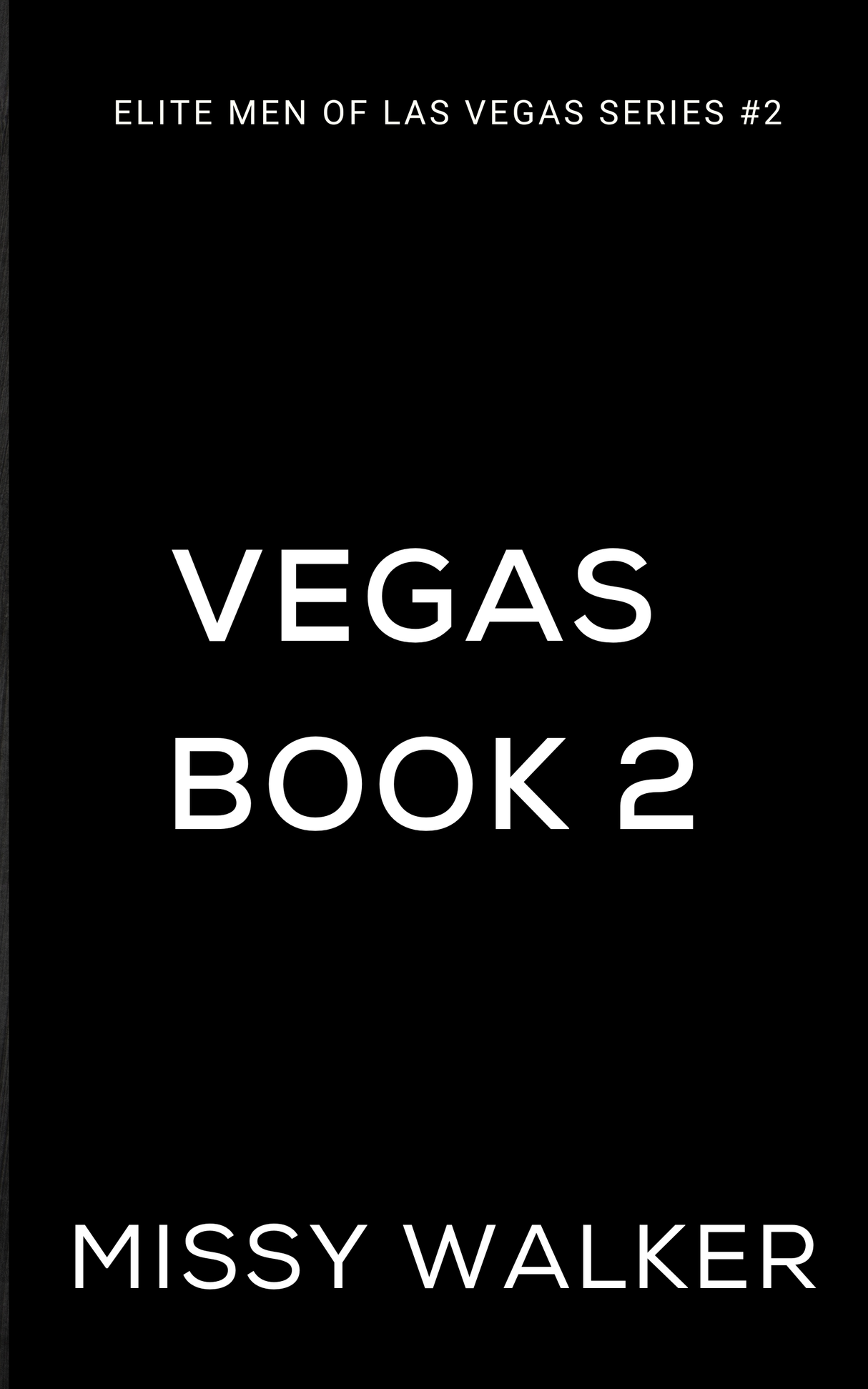 Elite Men of Vegas Book 2 - ***PREORDER NOW for JUNE 9 2026***